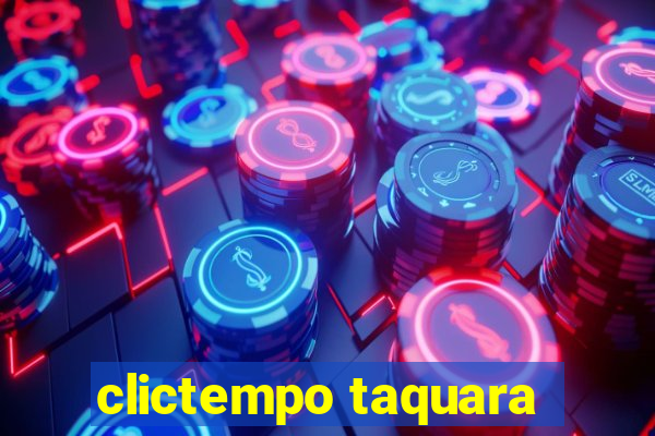 clictempo taquara